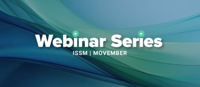 ISSM & Movember Webinar Series: Rural and Urban Practice – Different Challenges, Different Approaches